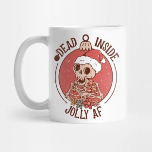 Dead Inside but jolly AF Mug